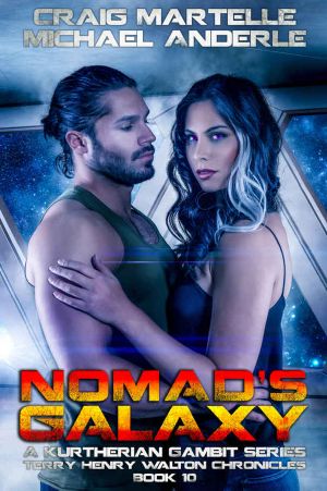 [Terry Henry Walton Chronicles 10] • Nomad's Galaxy